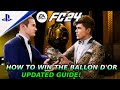 THIS GUIDE WILL WIN YOU THE BALLON D'OR IN EA SPORTS FC 24!! *UPDATED GUIDE* 🏆