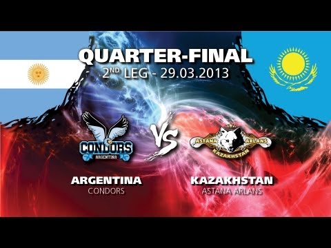Argentina Condors - Astana Arlans Kazakhstan - Quarter Finals - Leg 1 - WSB Season 3