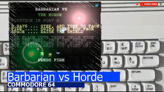 Commodore 64 -=Barbarian vs Horde=-
