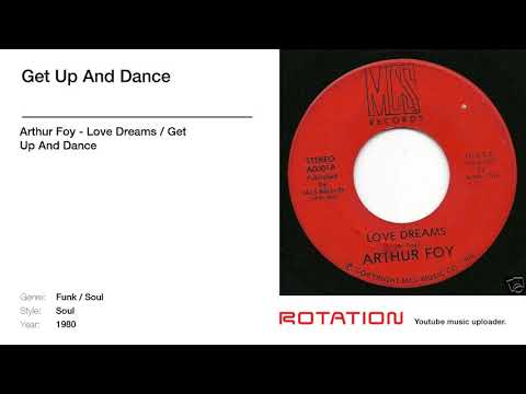 Arthur Foy - Get Up And Dance