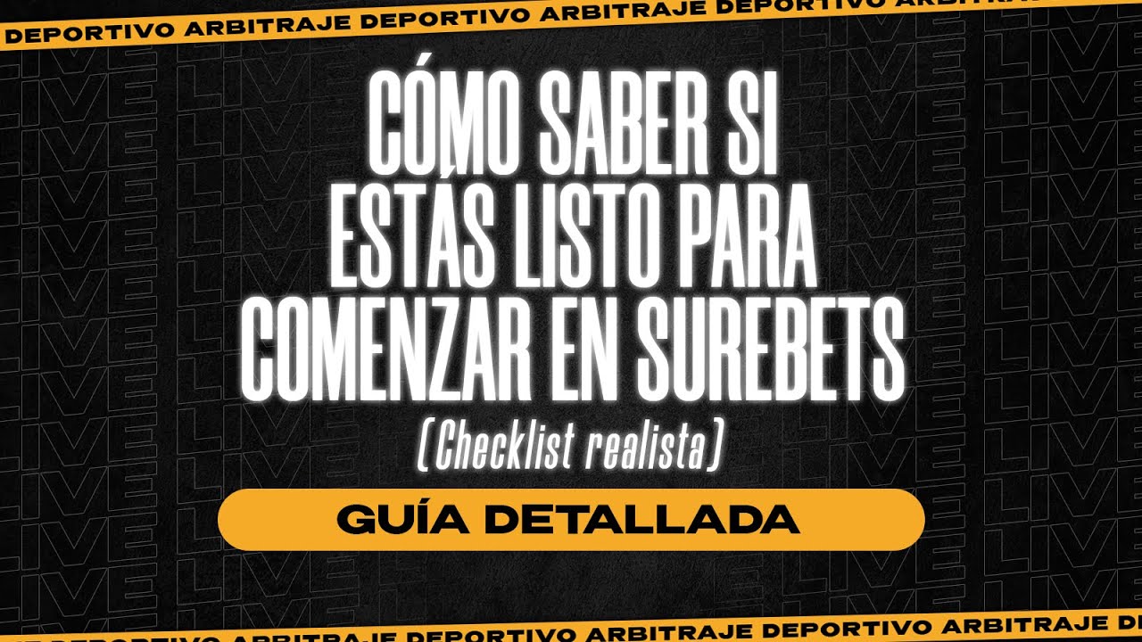 🔴Cómo SABER si ESTÁS LISTO para COMENZAR en SUREBETS  (Checklist Realista)✍️🏀
