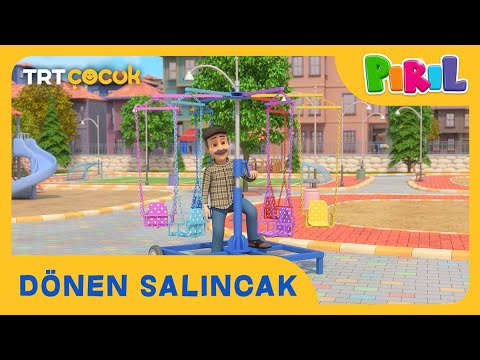 Pırıl | Dönen Salıncak