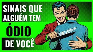 Eles fingem gostar, mas tem ÓDIO por dentro e você não Percebe