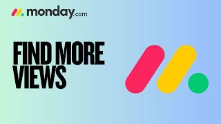 How to Find More Views for Board in Monday.com | Step-by-Step Guide 2026