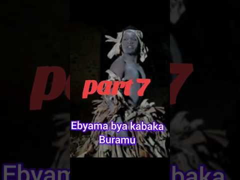 Ebyama bya kabaka buramu part 7 #lubaale @YouTube  @manyaobuwangwabwonenono-l9k