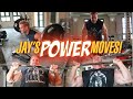 JAY'S POWER MOVES!