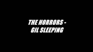 The Horrors - Gil Sleeping