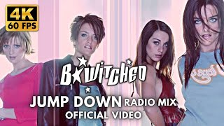 [4K] B*witched - Jump Down (Radio Mix) [Official Video]