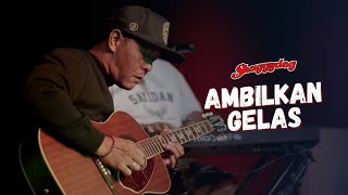 Download lagu SHAGGYDOG - AMBILKAN GELAS  (ACOUSTIC) mp3
