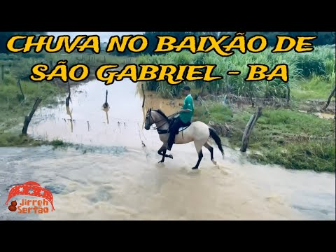 CHUVA NO BAIXÃO DE SÃO GABRIEL- BA TEM HISTÓRIA 