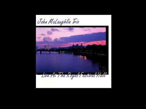 John McLaughlin Trio - Live At The Royal Festival Hall  [FULL ALBUM]