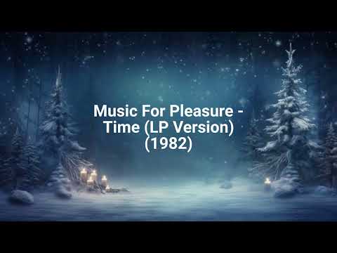 Music For Pleasure - Time (LP Version) (1982)