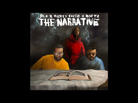 Mickey Factz, Blu & Nottz - One