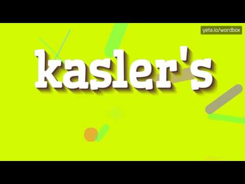 KASLER'S - HOW TO PRONOUNCE IT!?