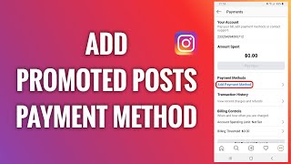 How to Add A Payment Method For Instagram Promoted Posts