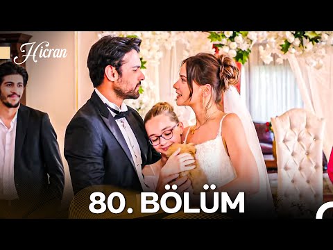 Hicran 80. Bölüm (FİNAL)