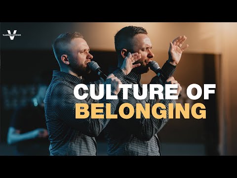 Culture of Belonging Within The Church