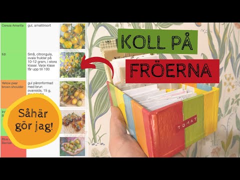Hur håller jag koll på alla fröer? Frölista och strategier för sådder och anteckningar