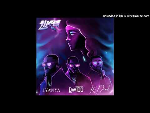 Iyanya Ft. Davido & Kizz Daniel - Like (Official Audio)