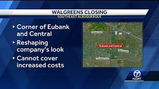 Walgreens closing location in Albuquerque