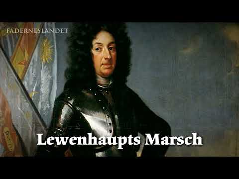 Swedish March - "Lewenhaupts Marsch"