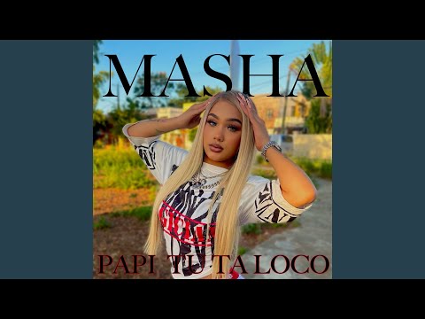 Papi Tu Ta Loco
