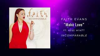 Faith Evans - Make Love