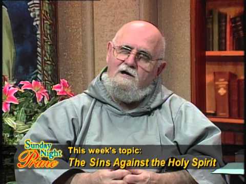 Sunday Night Prime - 2014-1-26 - WHAT ARE THE SINS AGAINST THE HOLY SPIRIT