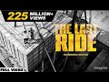 The last Ride _ Original Video | Sidhu Moose Wala X Wazir Patar | High level