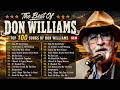 Best Songs Of Don Williams Don Williams Greatest Hits Classic Country Music Timeless 60s 70s 80s