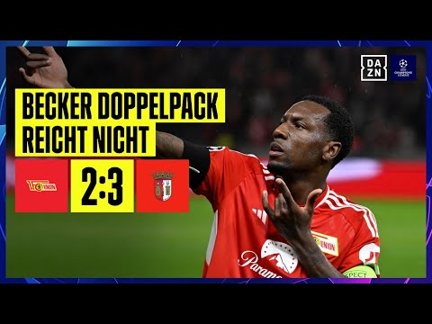 Nachspielzeit-Wahnsinn! Union verspielt 2:0: Union Berlin - Braga 2:3 | UEFA Champions League | DAZN