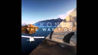 Vekonyz-The Way I Do (B.A.House Mix)