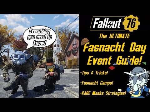 The ULTIMATE Fasnacht Day Event Guide! - Fallout 76