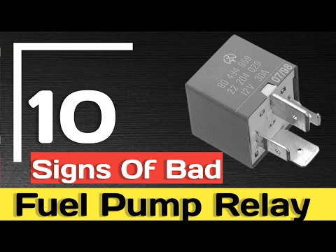 BAD FUEL PUMP RELAY SYMPTOMS