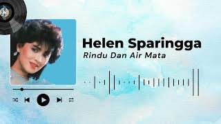 Download lagu Helen Sparingga - Rindu Dan Air Mata mp3