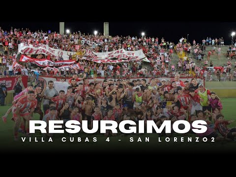 DESDE ADENTRO - Villa Cubas 4 vs. San Lorenzo de Alem 2