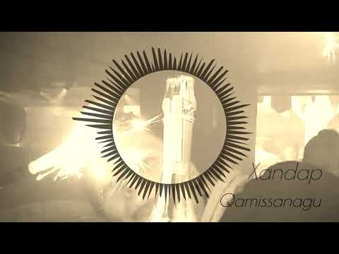 Xandap - Qamissanagu