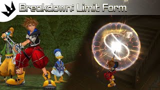 Drive Form Breakdown: Limit Form ~ Kingdom Hearts 2 Analysis