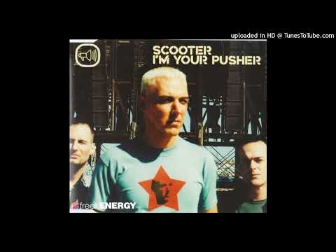 Scooter - I'm Your Pusher (Airscape Mix)