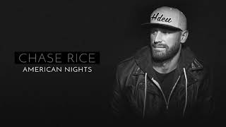 Chase Rice American Nights