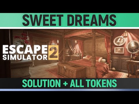 Escape Simulator 2 - Sweet Dreams - All Puzzle Solutions, All Tokens & Darkest Puzzle