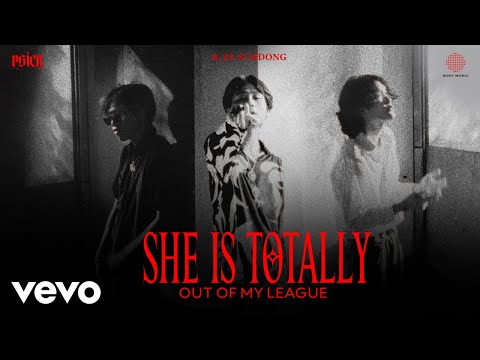 P6ICK - SHE IS TOTALLY OUT OF MY LEAGUE (Official Music Video) ft. Z9, SUMDONG