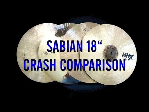 SABIAN 18" Crash comparison - HHX Complex Evolution Legacy Artisan cymbals