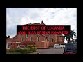 BEST OF LUGANDA ANGLICAN HYMNS NONSTOP BEST OF UGANDAN GOSPEL HYMNS