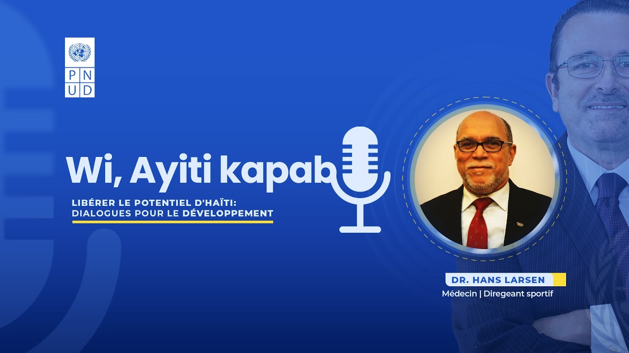 Wi, Ayiti Kapab - Dr Hans Larsen
