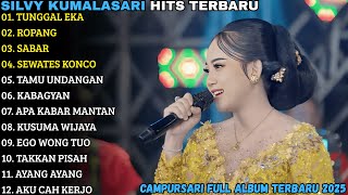 Download lagu SILVY TERBARU | TUNGGAL EKA - ROPANG - SABAR | CAMPURSARI FULL ALBUM TERBARU 2025 mp3