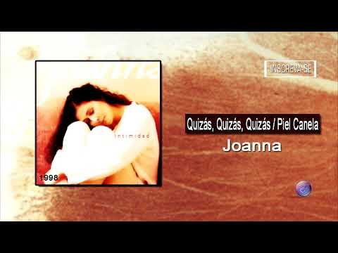 JOANNA | QUIZÁS, QUIZÁS, QUIZÁS | PIEL CANELA