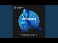 21 Reasons (Extended Workout Remix 128 BPM)