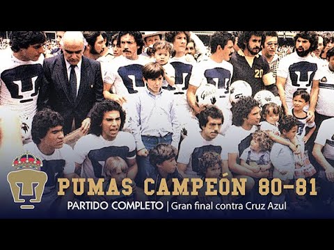 Pumas campeón 80-81 contra Cruz Azul juego completo