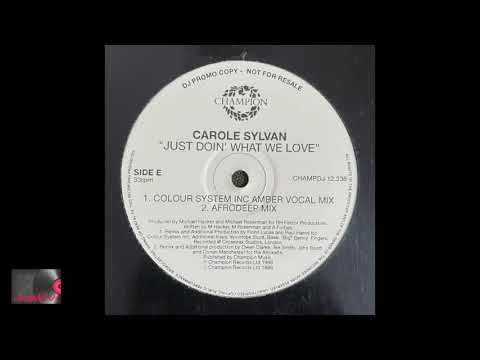 Carole Sylvan - Just Doin' What We Love (Afrodeep Mix)
